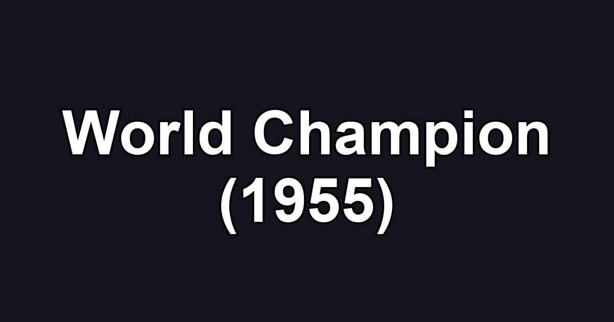 World Champion (1955)