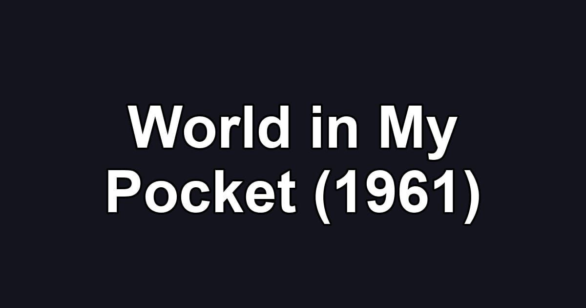 World in My Pocket (1961)