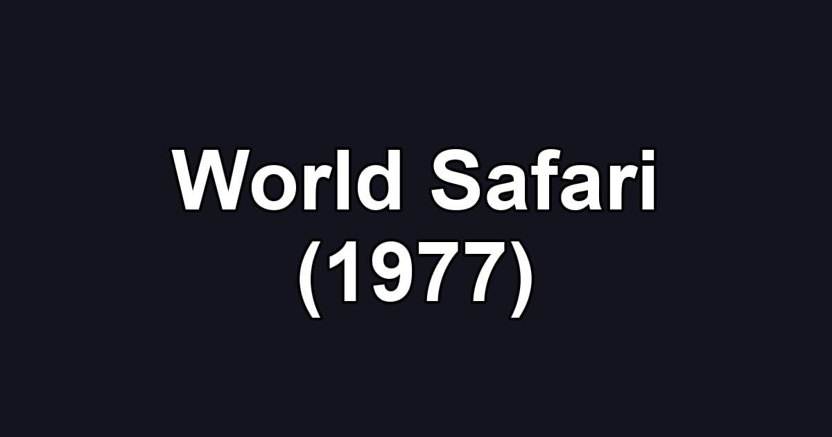 World Safari (1977)