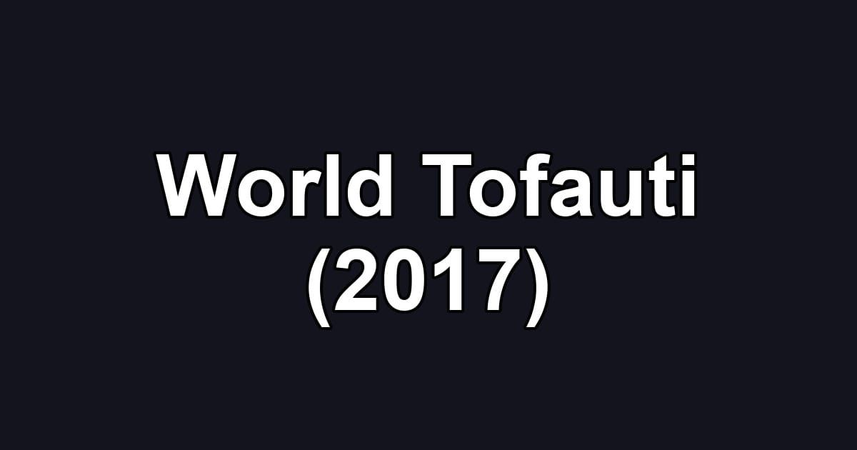 World Tofauti (2017)