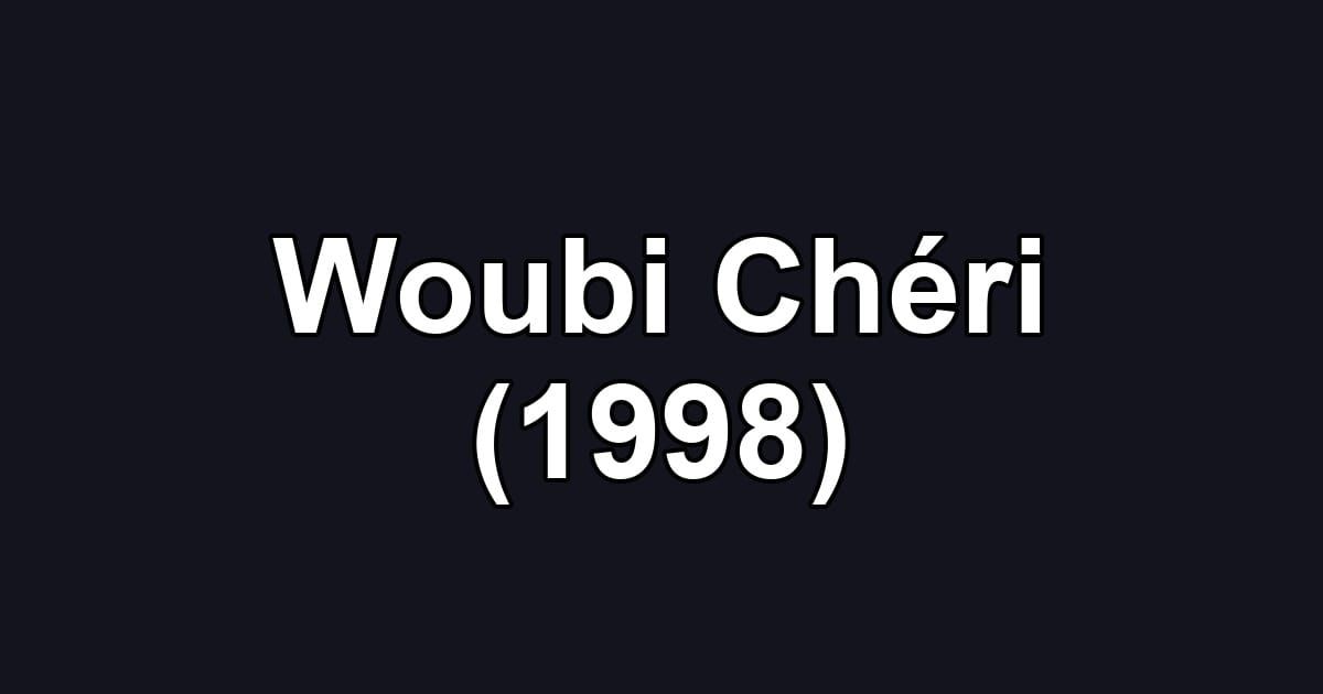 Woubi Chéri (1998)