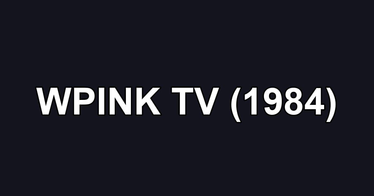 WPINK TV (1984)