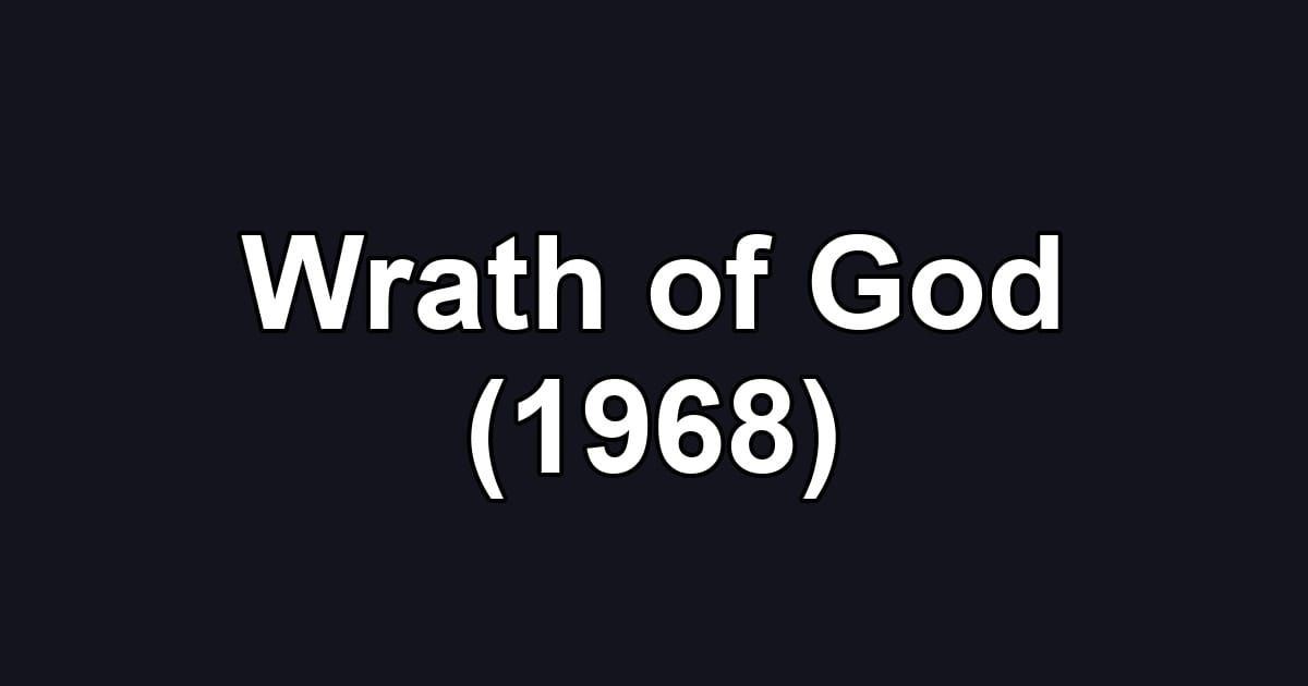 Wrath of God (1968)