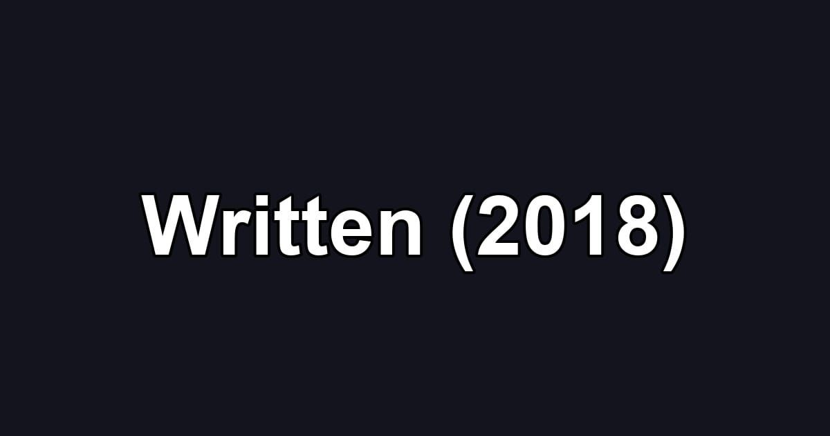 Written (2018)