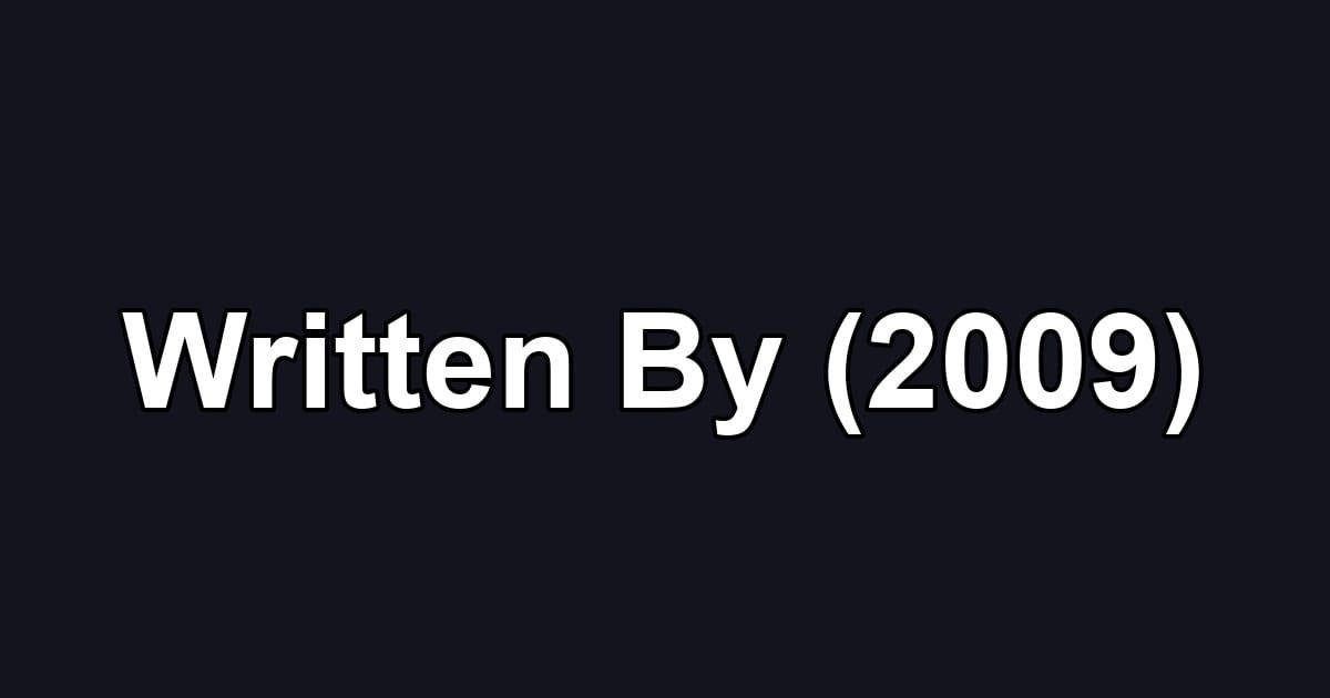 Written By (2009)