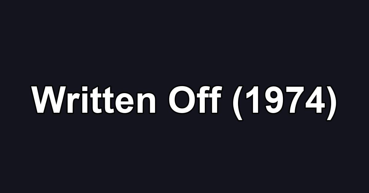 Written Off (1974)