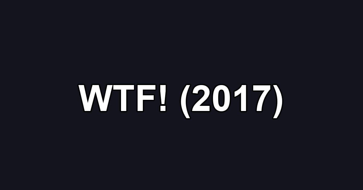 WTF! (2017)
