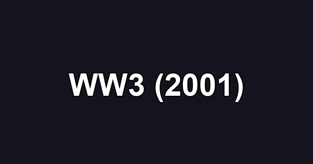 WW3 (2001)