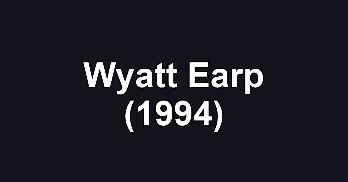 Wyatt Earp (1994)