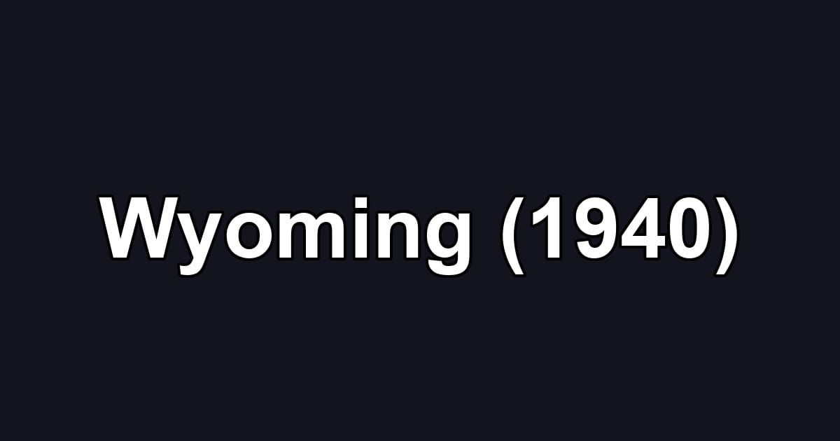 Wyoming (1940)