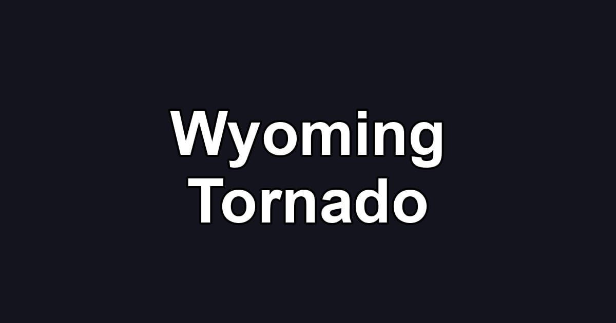 Wyoming Tornado