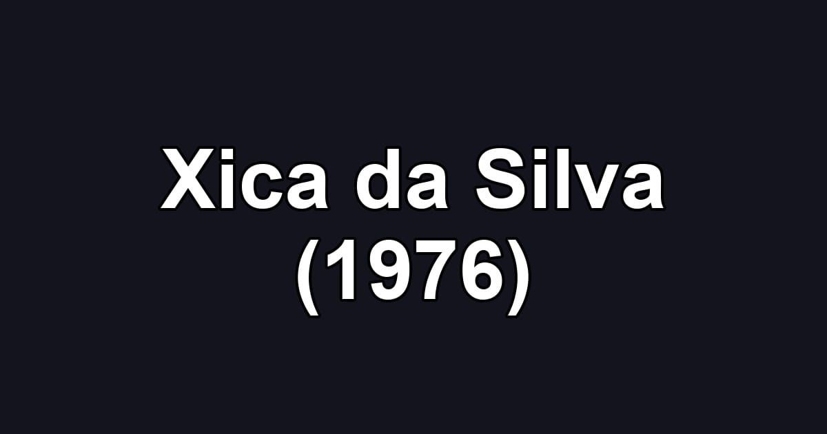 Xica da Silva (1976)