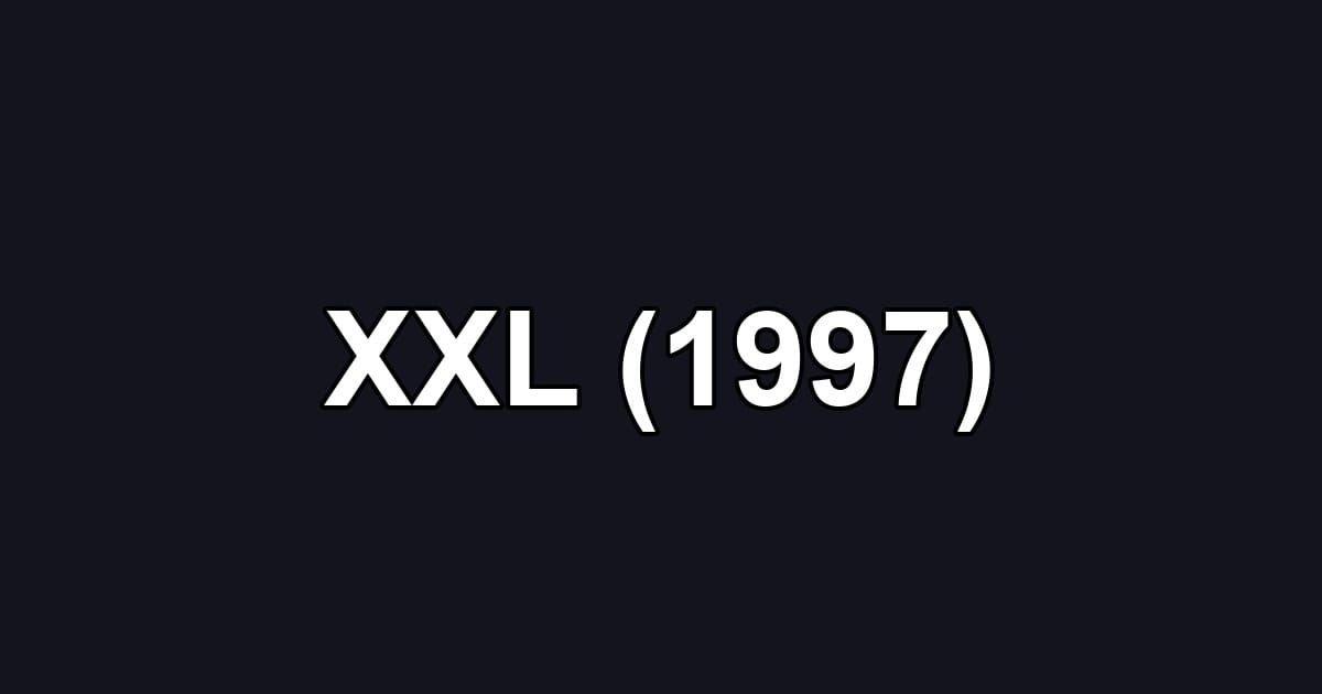 XXL (1997)