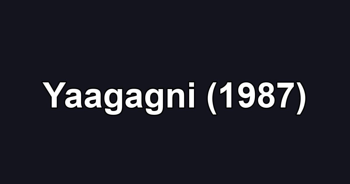 Yaagagni (1987)