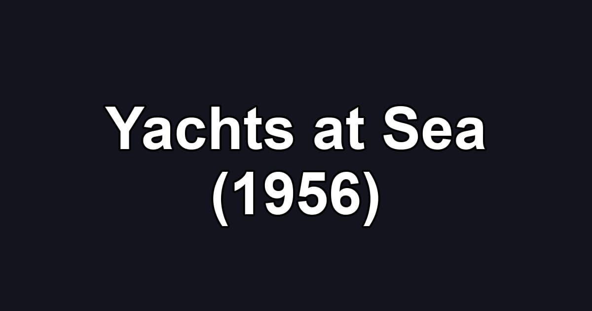 Yachts at Sea (1956)