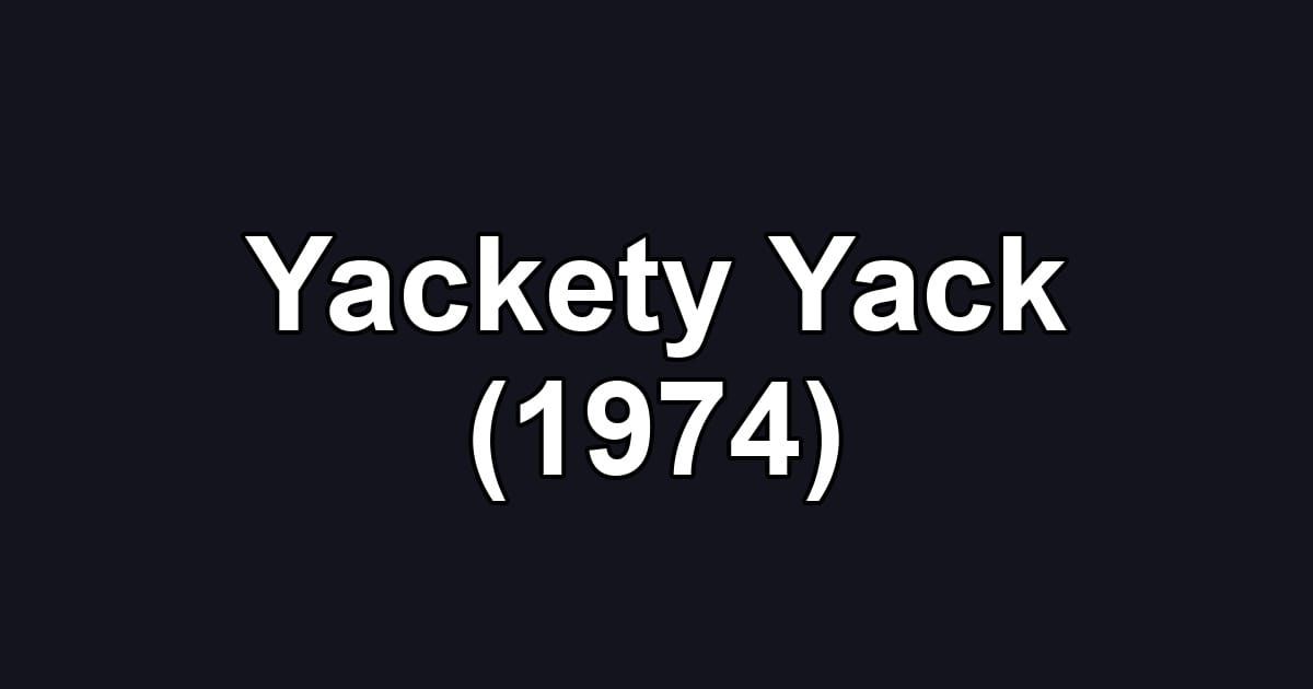 Yackety Yack (1974)