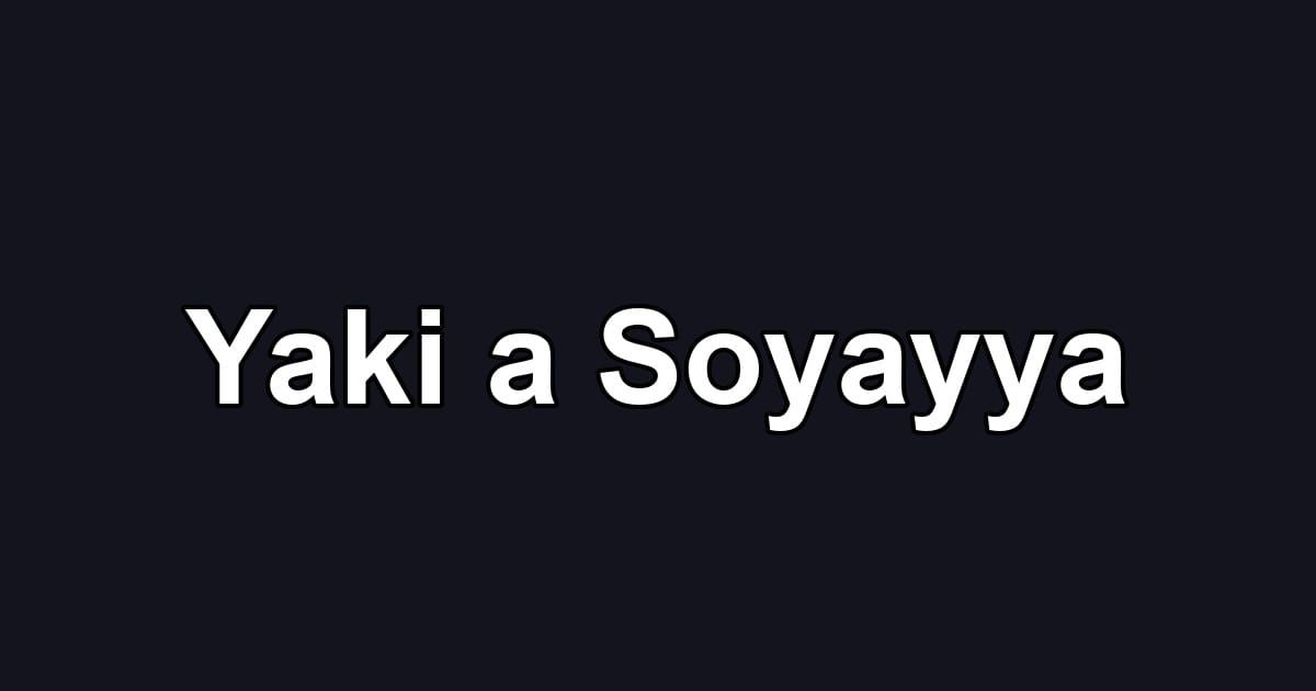 Yaki a Soyayya