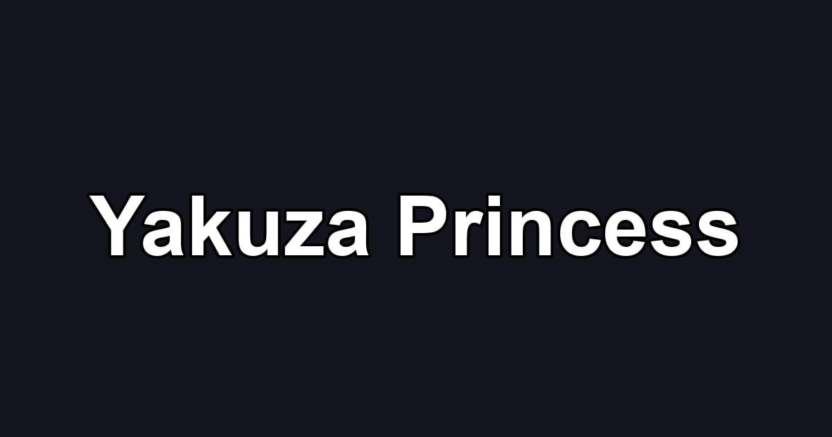Yakuza Princess