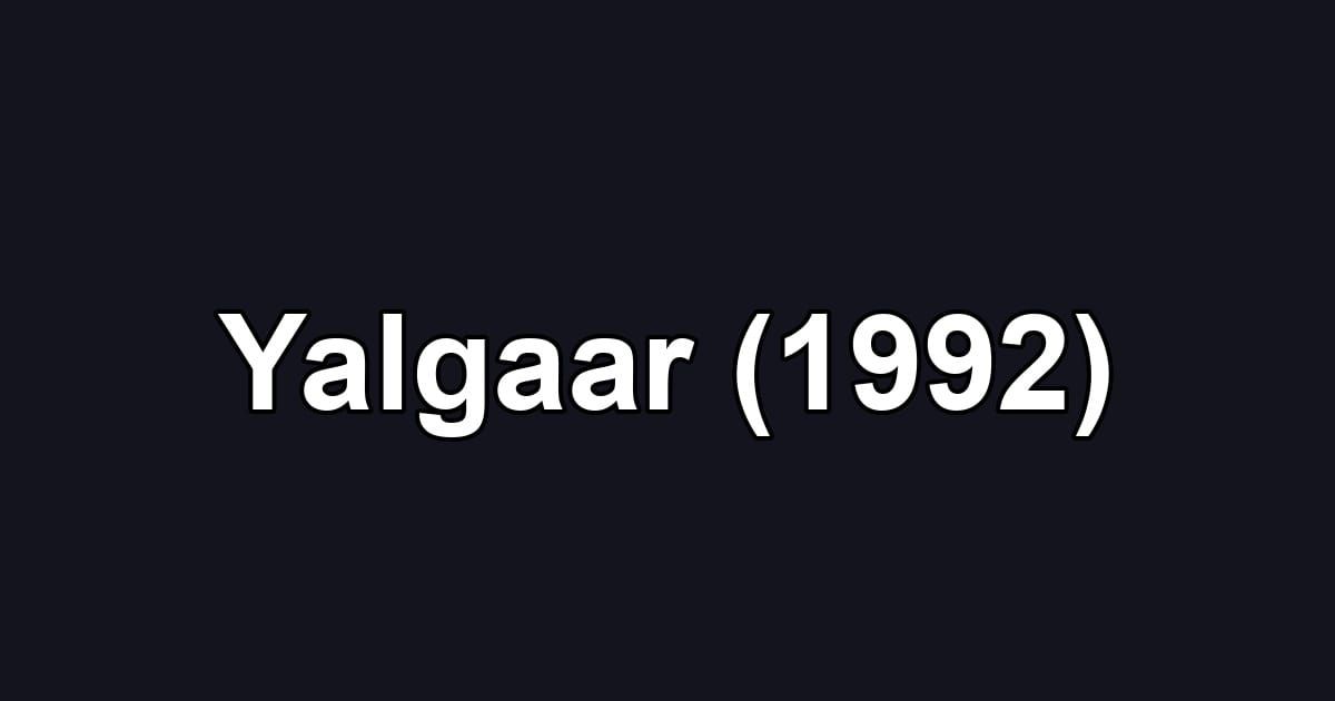 Yalgaar (1992)