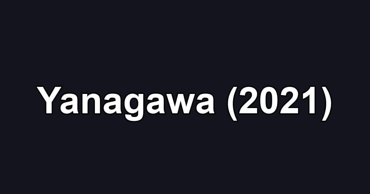 Yanagawa (2021)