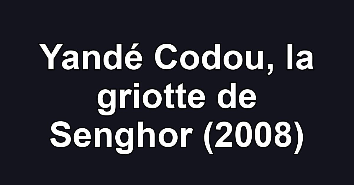 Yandé Codou, la griotte de Senghor (2008)