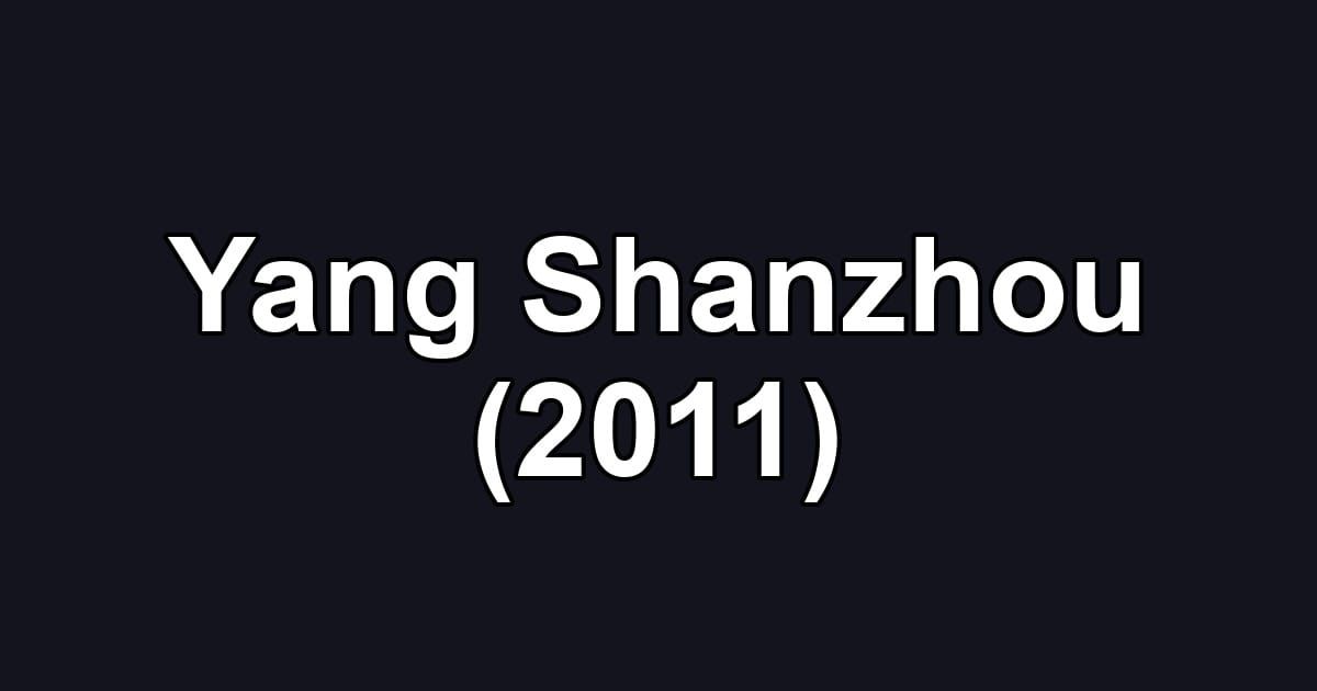 Yang Shanzhou (2011)