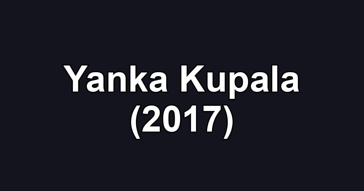 Yanka Kupala (2017)