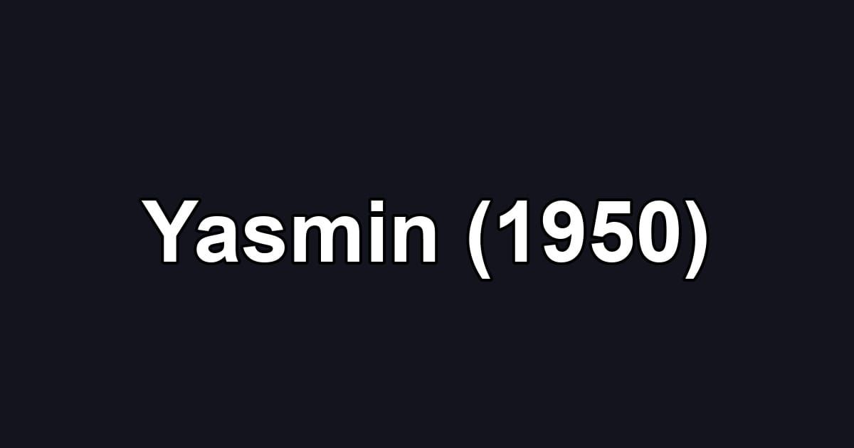 Yasmin (1950)