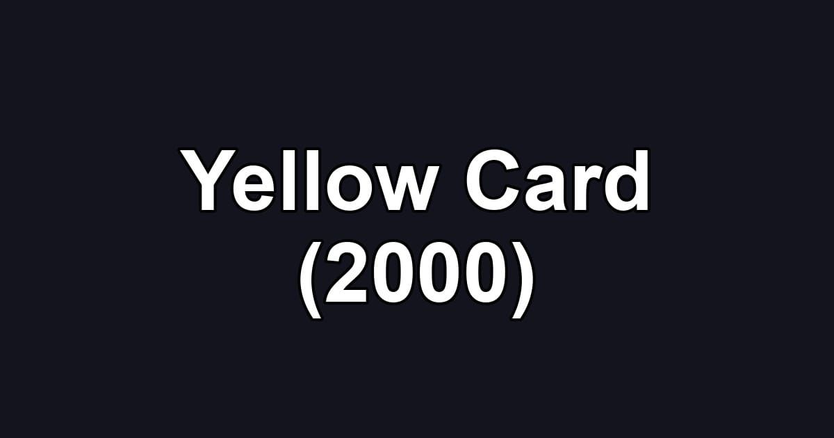 Yellow Card (2000)