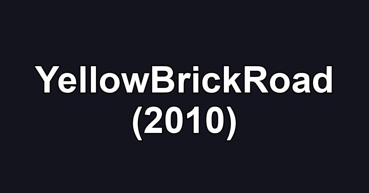 YellowBrickRoad (2010)
