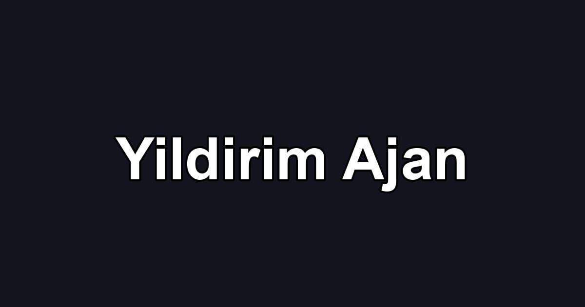 Yildirim Ajan