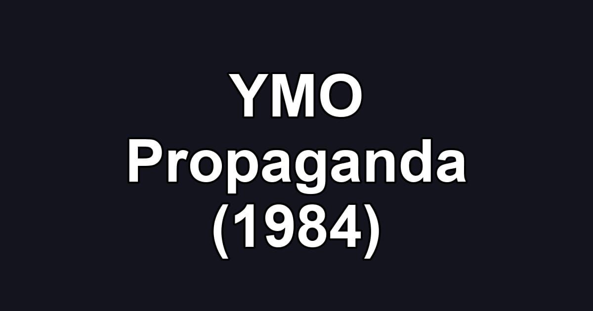YMO Propaganda (1984)