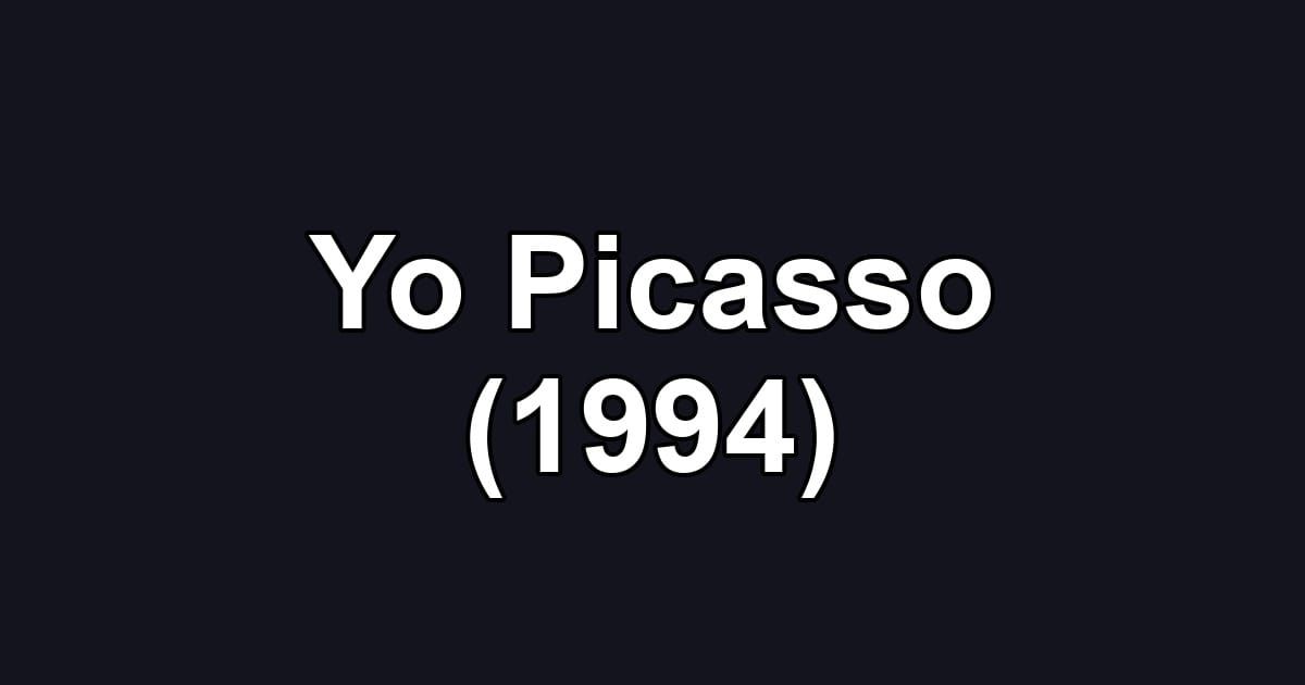 Yo Picasso (1994)