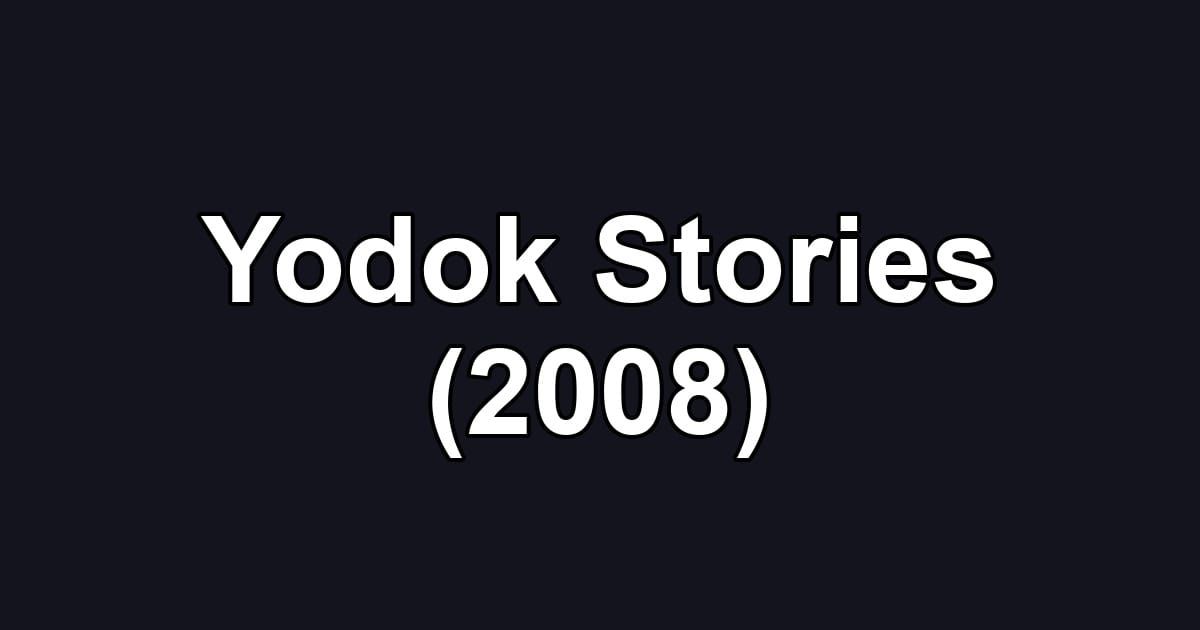 Yodok Stories (2008)