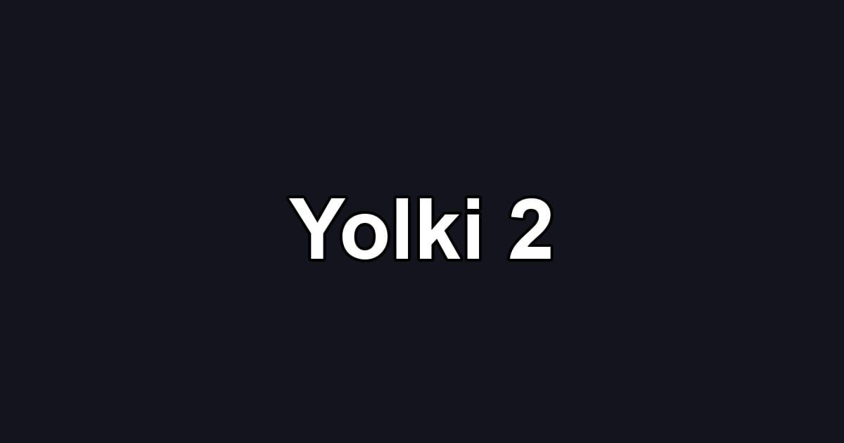 Yolki 2