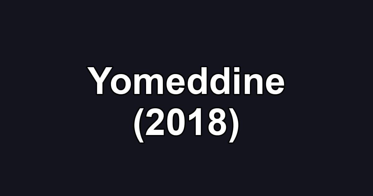 Yomeddine (2018)