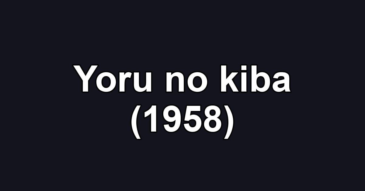Yoru no kiba (1958)