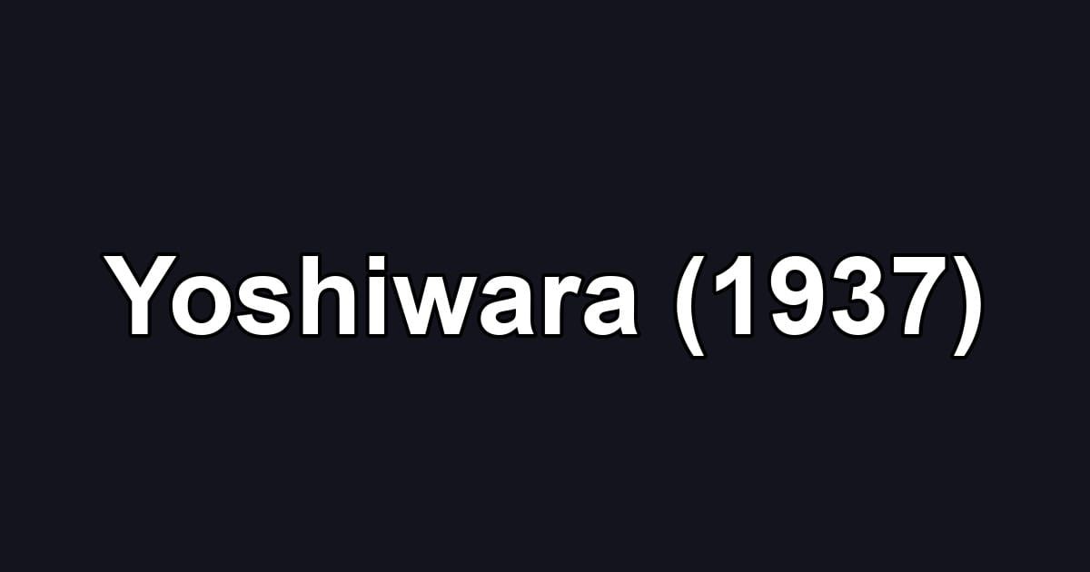 Yoshiwara (1937)