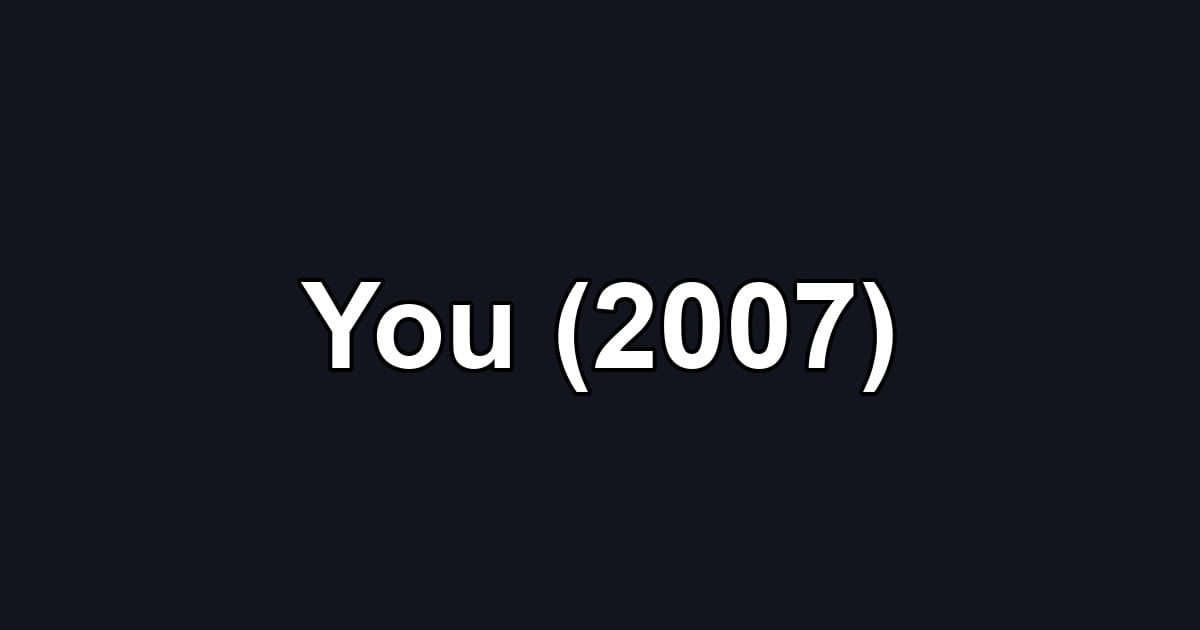 You (2007)
