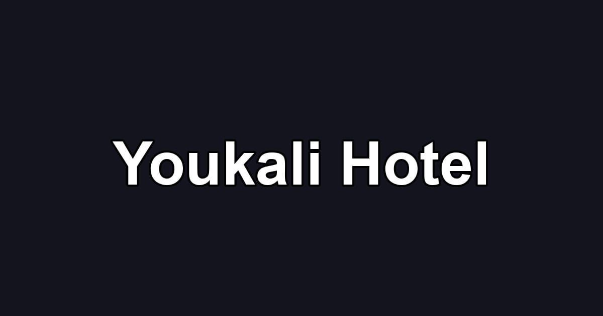 Youkali Hotel