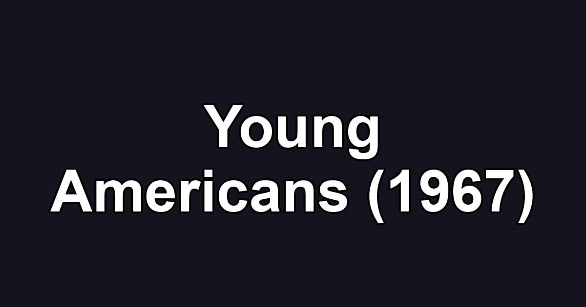 Young Americans (1967)