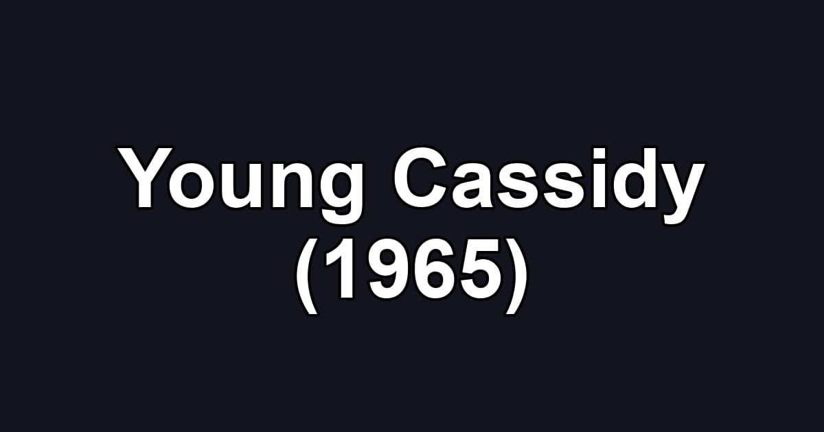 Young Cassidy (1965)