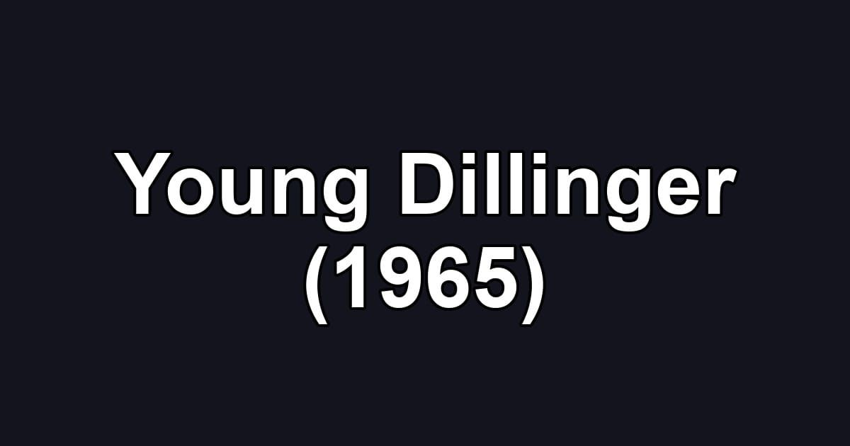 Young Dillinger (1965)