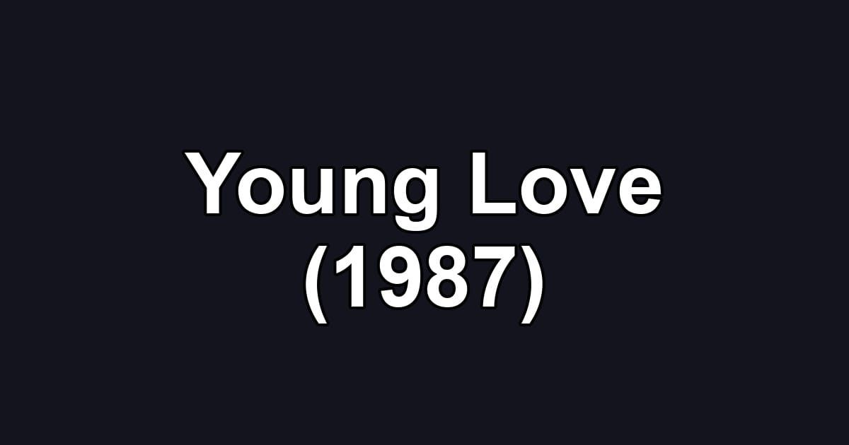 Young Love (1987)