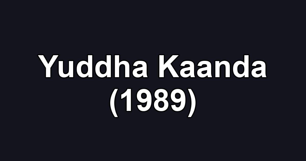 Yuddha Kaanda (1989)