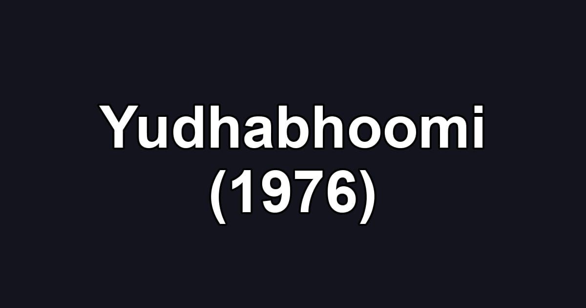 Yudhabhoomi (1976)