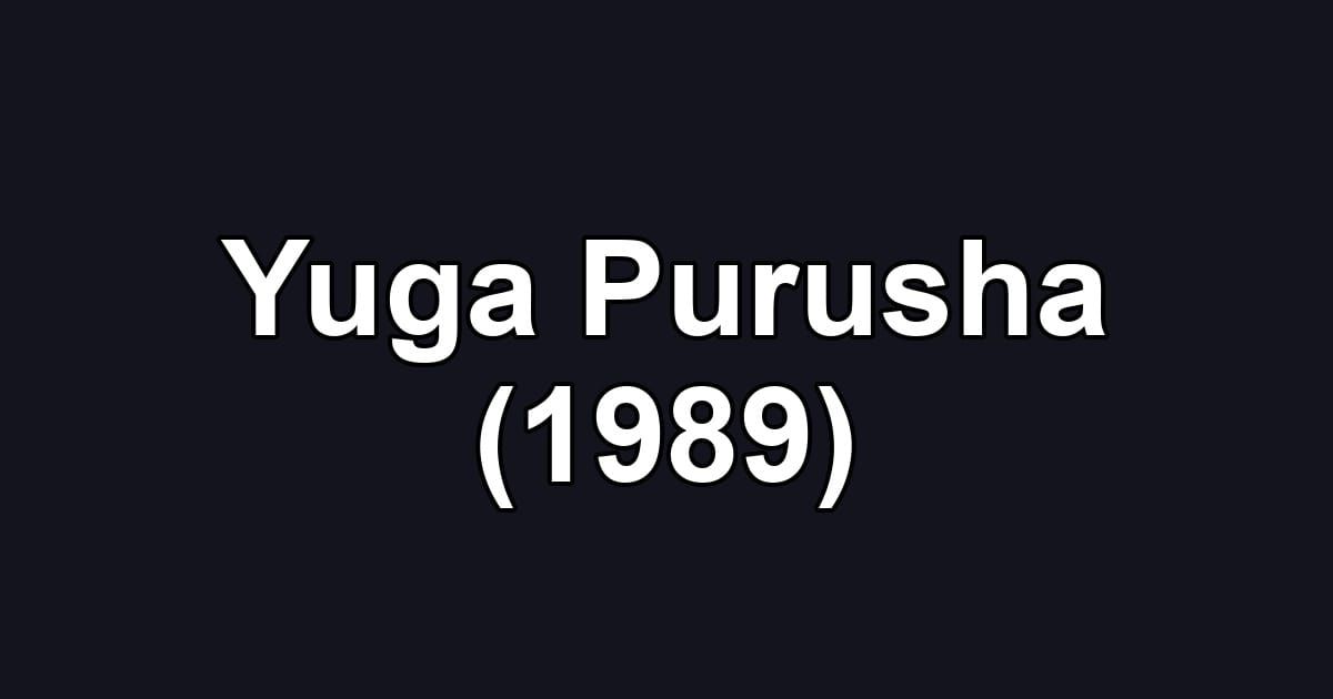 Yuga Purusha (1989)