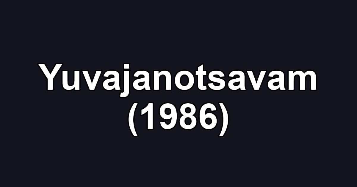 Yuvajanotsavam (1986)