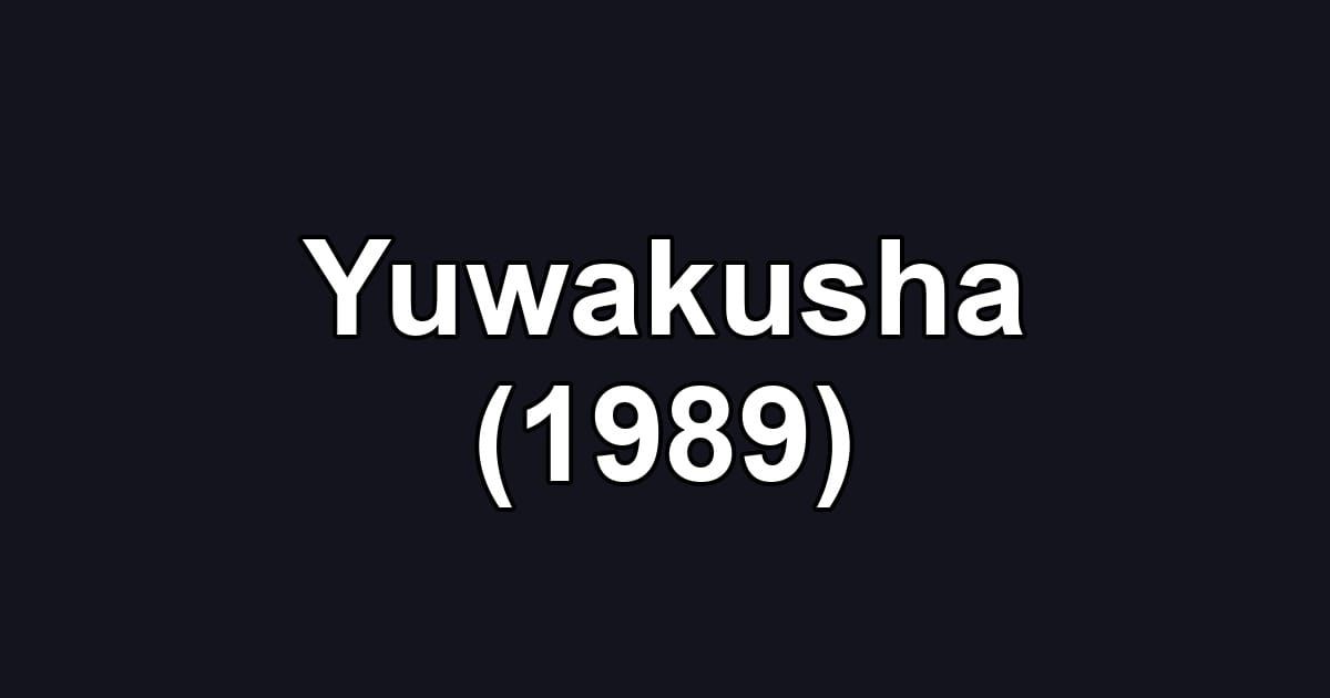 Yuwakusha (1989)