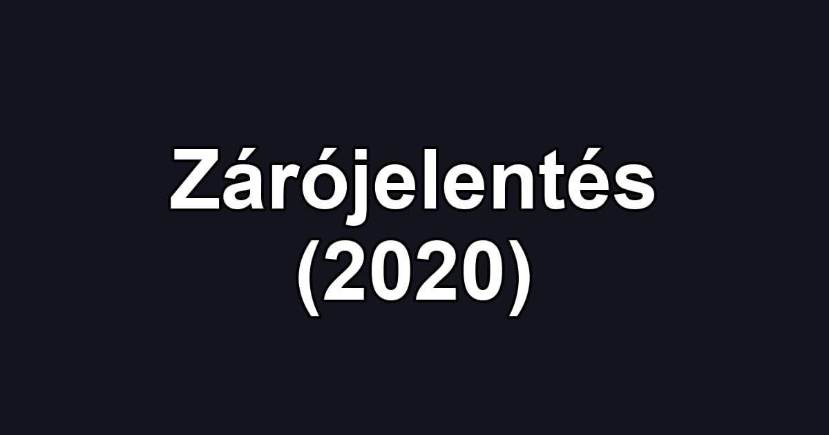 Zárójelentés (2020)